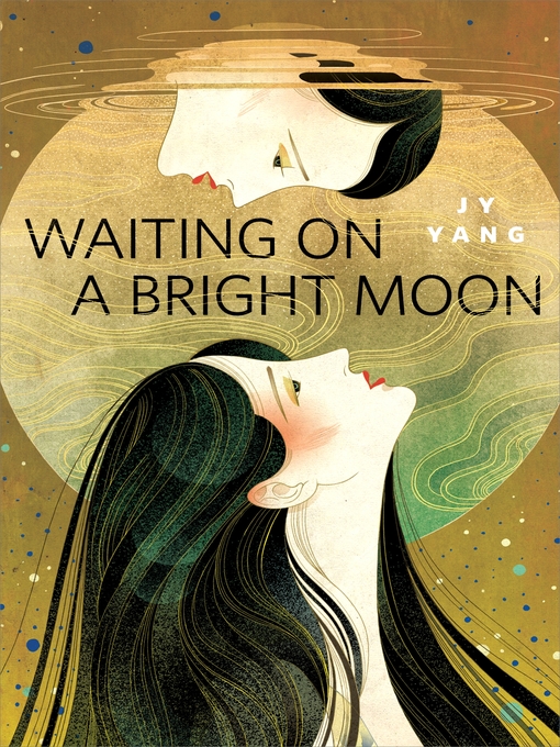 Title details for Waiting on a Bright Moon by Neon Yang - Available
